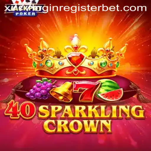 Discover 40SparklingCrown: A Comprehensive Guide to the Game and x777 Login Strategies