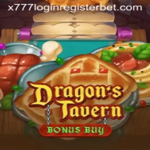 The Adventurous World of DragonsTavern and the Revolution of x777 Login Register