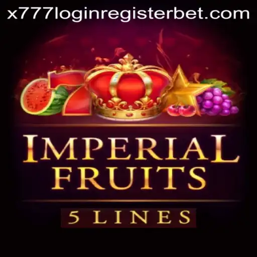 ImperialFruits5: Your Ultimate Gaming Experience with x777 Login Register