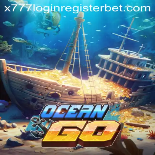 Dive into OceanGO: Navigating the Waters of Adventure with x777 Login Register