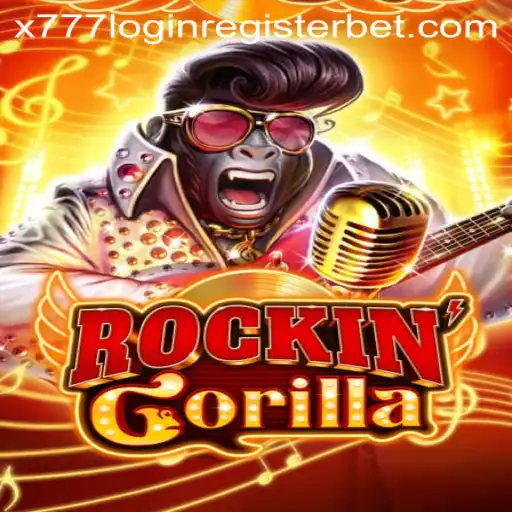 RockinGorilla: A Game-Changing Adventure with x777 Login Register