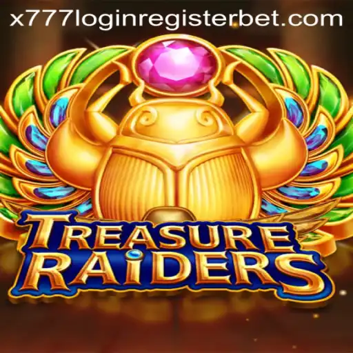 Exploring TreasureRaiders: Your Ultimate Adventure Awaits with x777 Login Register