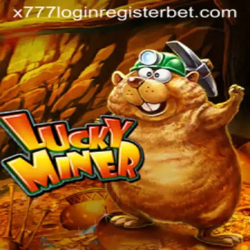 Exploring the Thrills of LuckyMiner and the x777 Login Register