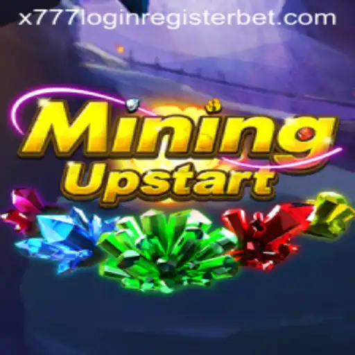 Exploring MiningUpstart: A Dynamic New Era in Online Gaming with x777 Login Register